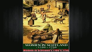 DOWNLOAD FREE Ebooks  Women in Scotland c1100c1750 Full Ebook Online Free