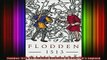 READ book  Flodden 1513 The Scottish Invasion of Henry VIIIs England Full Free
