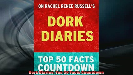 READ book  Dork Diaries Top 50 Facts Countdown READ ONLINE