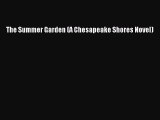 PDF The Summer Garden (A Chesapeake Shores Novel)  Read Online