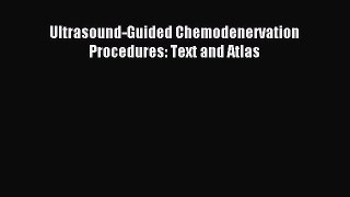 Read Ultrasound-Guided Chemodenervation Procedures: Text and Atlas PDF Full Ebook