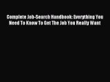 [PDF] Complete Job-Search Handbook: Everything You Need To Know To Get The Job You Really Want