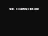 Download Winter Kisses (Kimani Romance)  Read Online