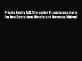 [PDF] Private Equity ALS Alternative Finanzierungsform Fur Den Deutschen Mittelstand (German