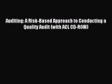 Download Auditing: A Risk-Based Approach to Conducting a Quality Audit (with ACL CD-ROM) PDF