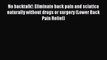 [PDF] No backtalk!: Eliminate back pain and sciatica naturally without drugs or surgery (Lower