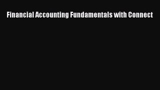 Read Financial Accounting Fundamentals with Connect Ebook Free