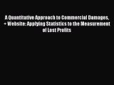 Download A Quantitative Approach to Commercial Damages   Website: Applying Statistics to the