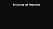 Read Book Resistance and Persuasion E-Book Free