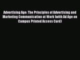 Read Advertising Age: The Principles of Advertising and Marketing Communication at Work (with