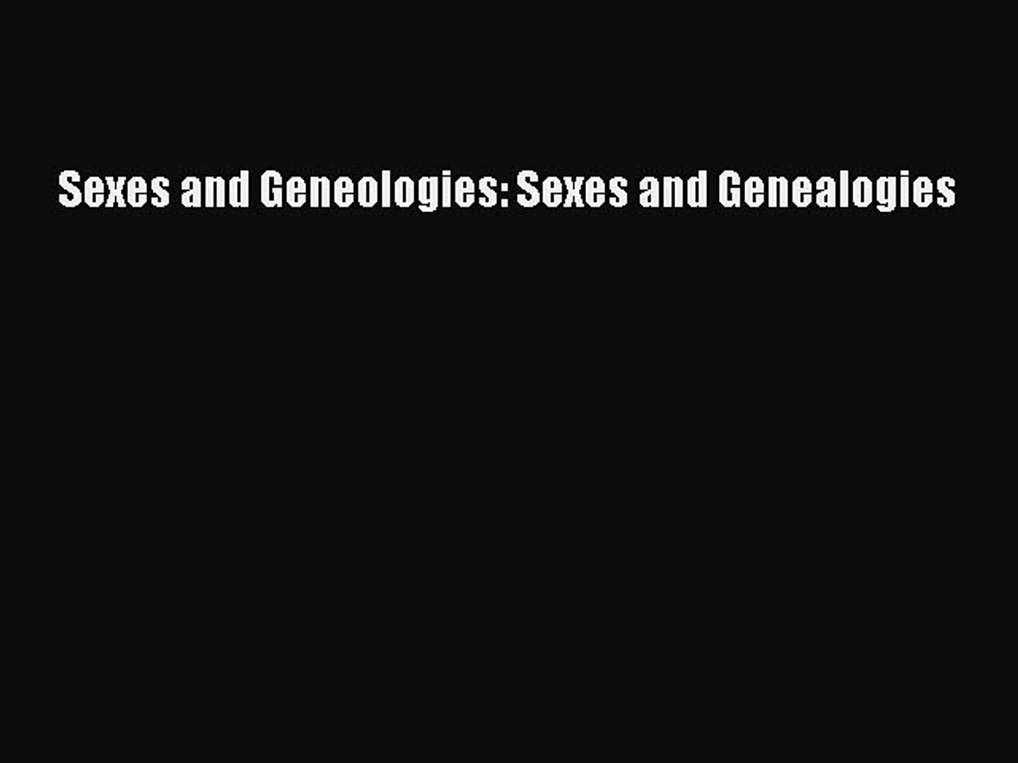 ⁣Read Book Sexes and Geneologies: Sexes and Genealogies E-Book Download
