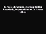 [PDF] Die Finance-Bewerbung: Investment Banking Private Equity Corporate Finance & Co. (German