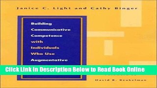 Read Building Communicative Competence with Individuals Who Use Augmentative and Alternative