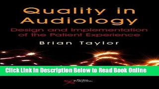 Download Quality in Audiology: Design and Implementation of the Patient Experience  Ebook Free