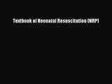 Read Textbook of Neonatal Resuscitation (NRP) Ebook Free