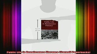 READ book  Public Life in Renaissance Florence Cornell Paperbacks Full Free