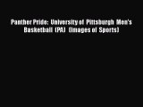 [PDF] Panther Pride:  University of  Pittsburgh  Men's  Basketball  (PA)   (Images of  Sports)
