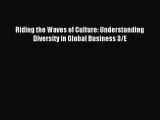 [PDF] Riding the Waves of Culture: Understanding Diversity in Global Business 3/E Read Online