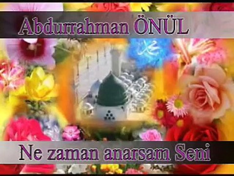 Abdurrahman önül ne zaman anarsam seni