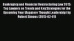 [PDF] Bankruptcy and Financial Restructuring Law 2015: Top Lawyers on Trends and Key Strategies