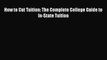 [PDF] How to Cut Tuition: The Complete College Guide to In-State Tuition Read Full Ebook