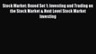 [PDF] Stock Market: Boxed Set 1: Investing and Trading on the Stock Market & Next Level Stock