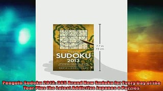 FREE PDF  Penguin Sudoku 2013 365 Brand New Sudoku for Every Day of the Year Plus the Latest  DOWNLOAD ONLINE