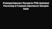 Download Prolonged Exposure Therapy for PTSD: Emotional Processing of Traumatic Experiences