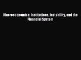 Download Macroeconomics: Institutions Instability and the Financial System PDF Free