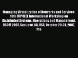 Read Managing Virtualization of Networks and Services: 18th IFIP/IEEE International Workshop