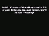 Read ECOOP 2001 - Object-Oriented Programming: 15th European Conference Budapest Hungary June