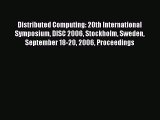 Read Distributed Computing: 20th International Symposium DISC 2006 Stockholm Sweden September