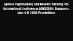 Read Applied Cryptography and Network Security: 4th International Conference ACNS 2006 Singapore