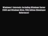 Read WindowsÂ® Internals: Including Windows Server 2008 and Windows Vista Fifth Edition (Developer