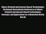 Read Object-Oriented and Internet-Based Technologies: 5th Annual International Conference on