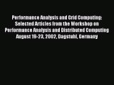 Read Performance Analysis and Grid Computing: Selected Articles from the Workshop on Performance