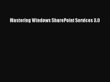 Read Mastering Windows SharePoint Services 3.0 ebook textbooks