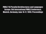 Read PARLE '93 Parallel Architectures and Languages Europe: 5th International PARLE Conference