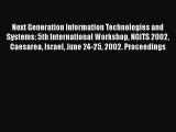 Read Next Generation Information Technologies and Systems: 5th International Workshop NGITS