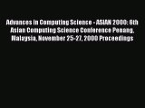 Read Advances in Computing Science - ASIAN 2000: 6th Asian Computing Science Conference Penang