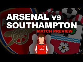 Arsenal vs Southampton | MATCH PREVIEW