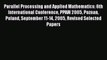 Read Parallel Processing and Applied Mathematics: 6th International Conference PPAM 2005 Poznan