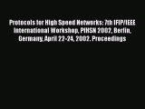 Read Protocols for High Speed Networks: 7th IFIP/IEEE International Workshop PfHSN 2002 Berlin