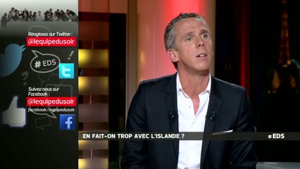 Foot - E21 - EDS : En fait-on trop avec l'Islande ?