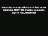 Read Information Security and Privacy: 8th Australasian Conference ACISP 2003 Wollongong Australia