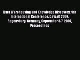 Read Data Warehousing and Knowledge Discovery: 9th International Conference DaWaK 2007 Regensburg