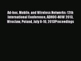 Download Ad-hoc Mobile and Wireless Networks: 12th International Conference ADHOC-NOW 2013