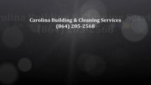 Carolina Building & Cleaning Services - (864) 205-2568