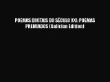 Download POEMAS DIXITAIS DO SÉCULO XXI: POEMAS PREMIADOS (Galician Edition) Free Books