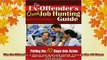 READ book  The ExOffenders Quick Job Hunting Guide Putting the 10 Steps Into Action Full EBook